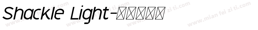 Shackle Light字体转换
